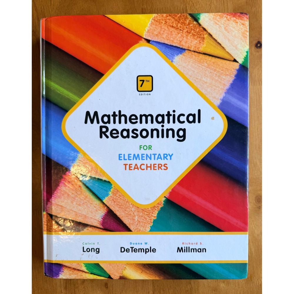Mathematical Reasoning for Elementary Teachers 7th Ed Long DeTemple Millman Hard